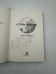 A Tribe Returned SIGNED By Janet Cunningham 1994 Hardcover VERY GOOD