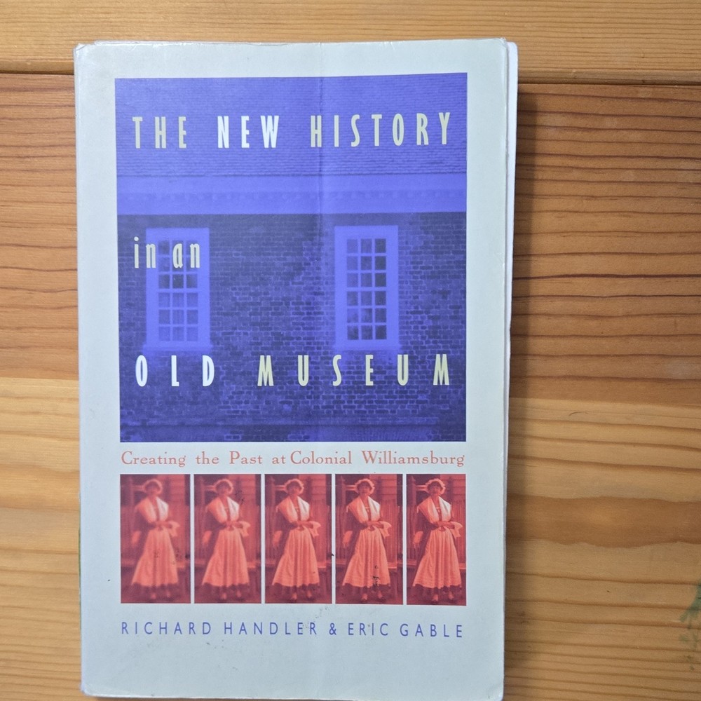 Duke University Press The New History in an Old Museum Handler Gable PB 1st Ed
