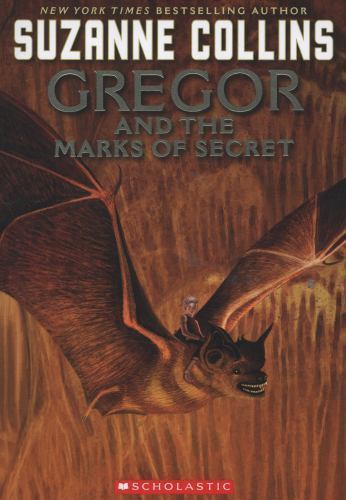 Gregor And The Marks Of Secret; Underlan- paperback, 0439791464, Suzanne Collins