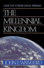 The Millennial Kingdom Paperback John F. Walvoord