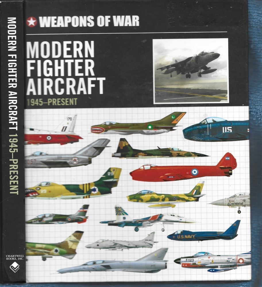 Modern Fighter Aircraft 1945-Present HB-2013-Weapons of War-174 pages