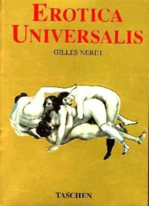 Erotica Universalis Paperback Gilles Neret