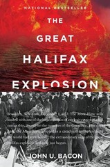 John U. Bacon The Great Halifax Explosion (Paperback)