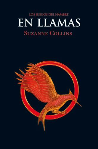 Los Juegos del Hambre 2 – En llamas (Hunger Games, 2) (Spanish Edition) by Coll,