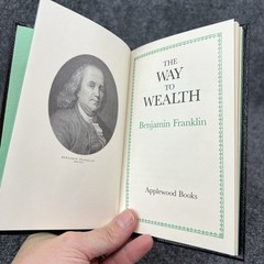 The Way to Wealth By Benjamin Franklin Applewood Books 1986 6.75″ x 4.25″ HC