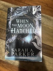When The Moon Hatched a Novel By Sarah A. Parker Paperback