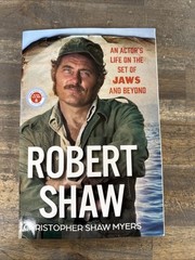 Robert Shaw An Actors Life On The Set Of Jaws Paperback Advanced Reader Edition