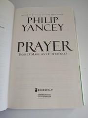Prayer: Does It Make Any Difference? by Philip Yancey (2006, Hardcover)