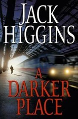 A Darker Place – Hardcover By Higgins, Jack – GOOD