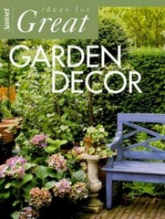 Garden Decor (Ideas for Great) by Cynthia Overbeck Bix