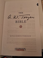The A. W. Tozer Bible: King James Version by Tozer, A W, With Bible Tabs EUC