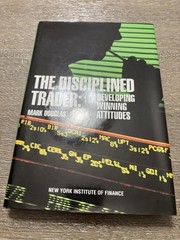 The Disciplined Trader Mark Douglas 1990 HC Like New Trading Psychology