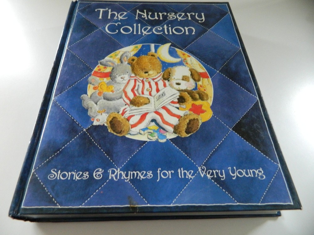 The Nursery Collection Stories & Rhymes For The Very Young HC Book 383 Pages