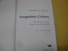 Forgotten Crimes: The Holocaust and People with Disabilities by Susanne E. Evans