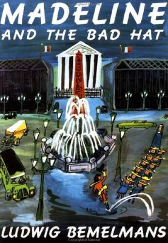 Madeline and the Bad Hat – Paperback By Bemelmans, Ludwig – VERY GOOD