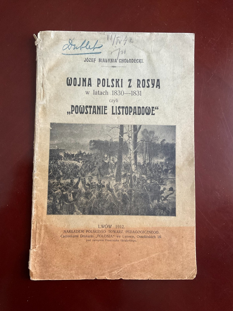 RARE 1912 Polish Book: Wojna Polski z Rosyą 1830-1831 Lwów Lviv