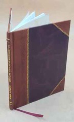 A Classification Of The Early Half Dimes Of The United States: W [Leather Bound]
