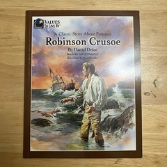 Robinson Crusoe A Classic Story About Patience Values to Live By Series Paperbac