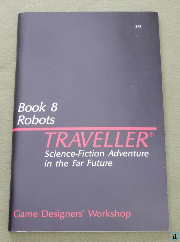 Robots – NICE 1ST PRINT (Traveller RPG Book 8) Game Designers Workshop GDW 344