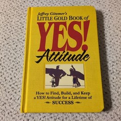 Jeffrey Gitomer’s Little Bks Little Gold Book of YES! Attitude Signed Free Ship