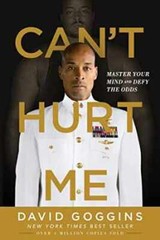 Can’t Hurt Me: Master Your Mind and – Paperback, by Goggins David – Very Good