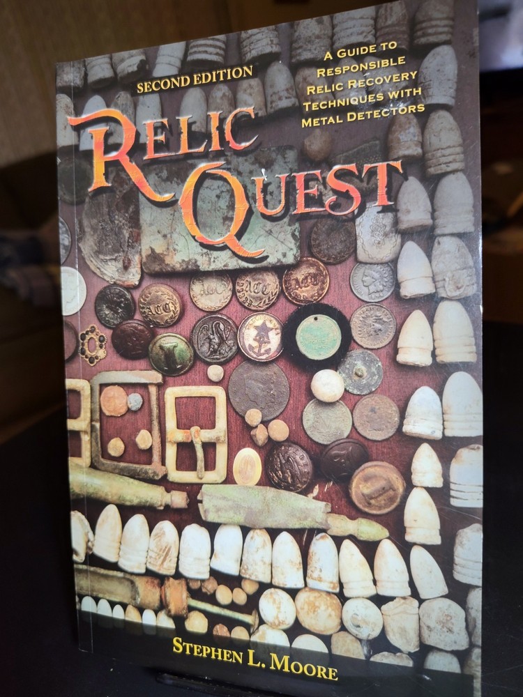 Relic Quest: A Guide to Responsible Relic Recovery Techniques with Metal Detec..