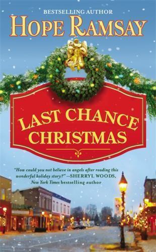 Last Chance Christmas by Hope Ramsay (2012, Mass Market)