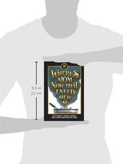 Where’S Mom Now That I Need Her?: Surviving Away from Home