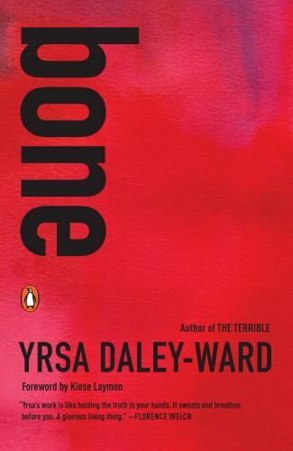 bone – Yrsa Daley-Ward, 014313261X, paperback