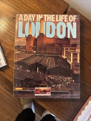 A DAY IN THE LIFE OF LONDON 1984 Photography Book. Coffee Table London Book.