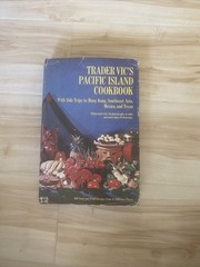 Trader Vic’s Pacific Island Cookbook : With Side Trips to Hong Kong,…