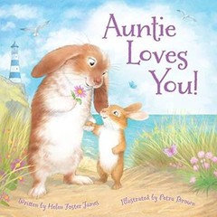 Auntie Loves You! – Hardcover By James, Helen Foster – VERY GOOD