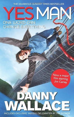 Yes Man By Danny Wallace. 9780091927905