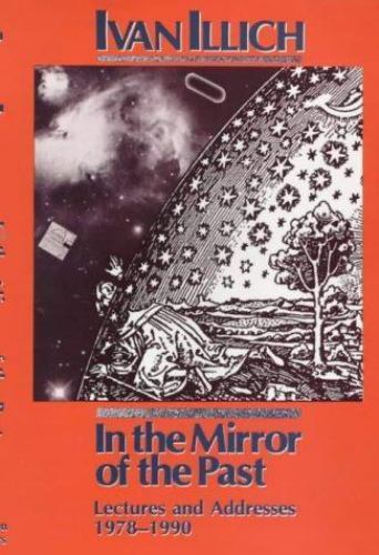 In the Mirror of the Past: Lectures and Addresses 1978-1990
