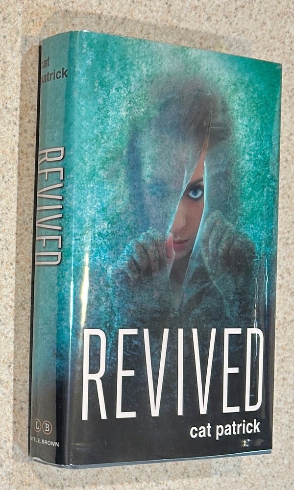 Cat PATRICK — Revived (YA Mystery) — 2012 SIGNED 1st Edition Hardcover