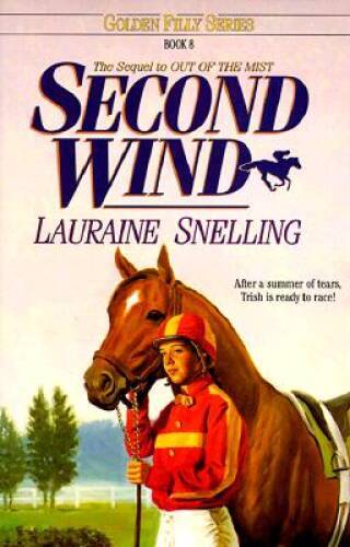 Second Wind (Golden Filly, Book 8) – Paperback By Snelling, Lauraine – GOOD
