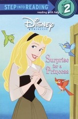 Surprise for a Princess; Step into Reading – paperback, RH Disney, 9780736421324