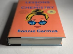 Lessons in Chemistry – Bonnie Garmus – 1st edition/1st printing Hardcover