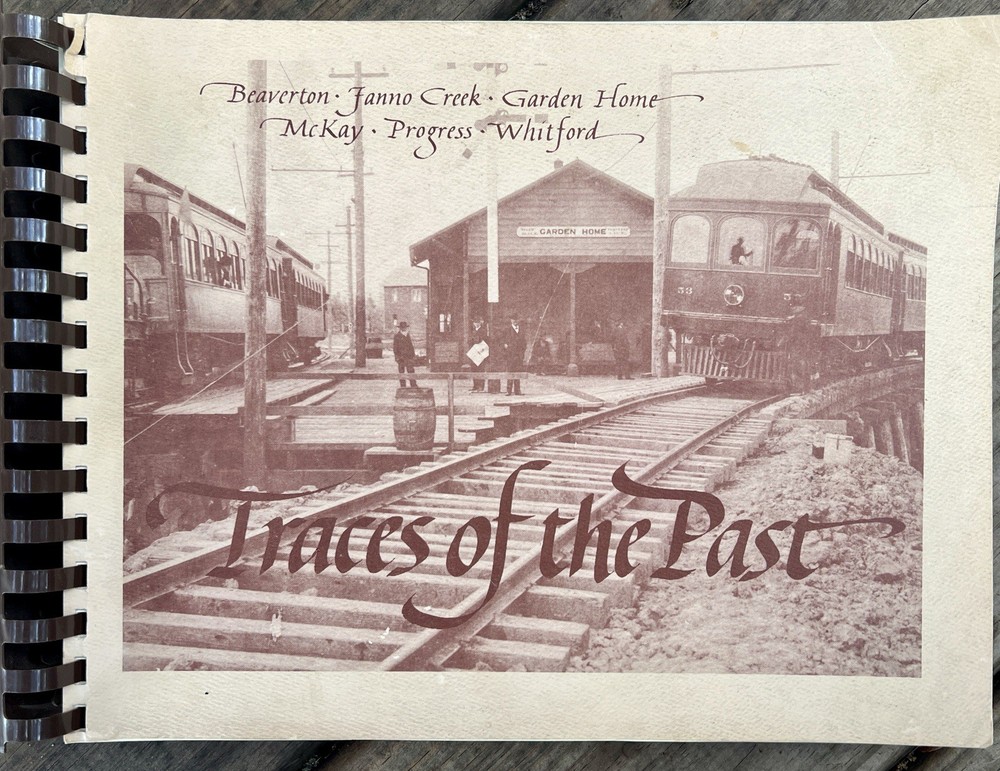Traces of the Past 1984 Local-Family History Beaverton Washington County Oregon