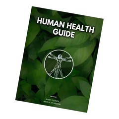 Human Health Guide by Harry B Joseph | Self Help, Wellness, Natural Healing Book