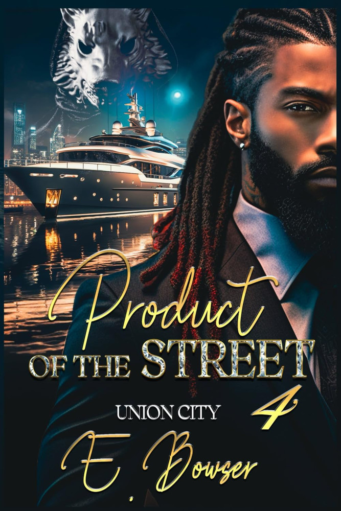 Product of the Street: Union City Book 4