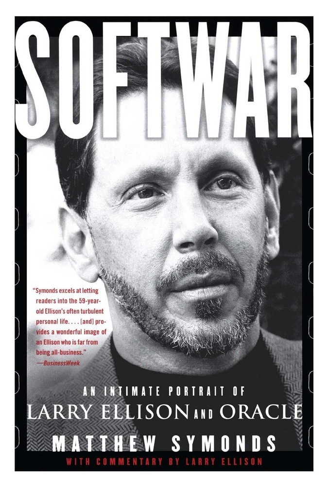 Softwar: An Intimate Portrait of Larry Ellison and Oracle – paperback Symond…
