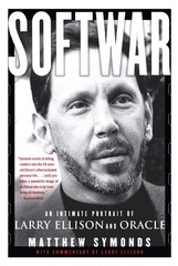 Softwar: An Intimate Portrait of Larry Ellison and Oracle – paperback Symond…