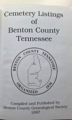 Cemetery Listings of Benton County Tennessee 1997 Comprehensive/ 677 pages
