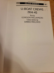 U-Boat Crews 1914-45 by Darko Pavlovic, Gordon Williamson (1995 Trade Paperback)