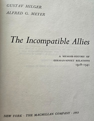 Incompatible Allies: German-Soviet Relations 1918-1941 by Hilger & Meyer, 1st/HC