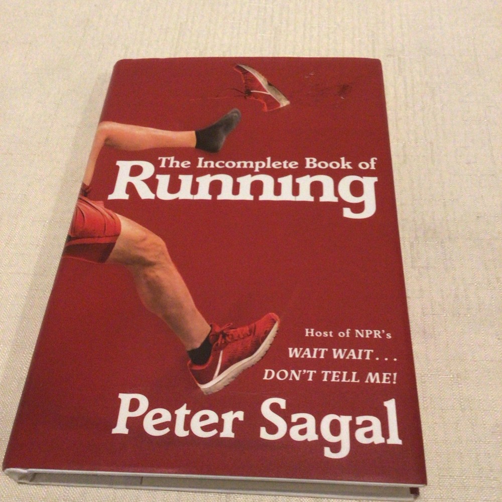 Incomplete Book of Running by Peter Sagal (2018, Hardcover)
