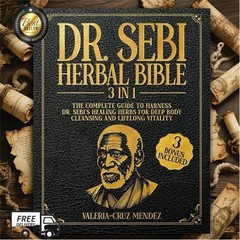 Dr Sebi Herbal Bible 3 in 1 Complete Healing Guide & Natural Remedies Book-US