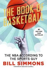 The Book of Basketball: The NBA According to The Sports Guy – VERY GOOD