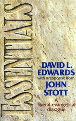 Essentials: A Liberal-Evangelical Dialogue by Stott, John R. W. 0340426233 The